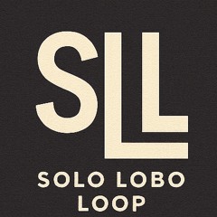 Solo Lobo Loop