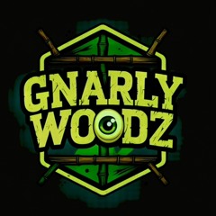 Gnarly Woodz