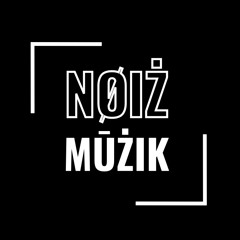 NoizMuzik