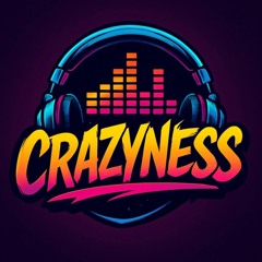crazyness
