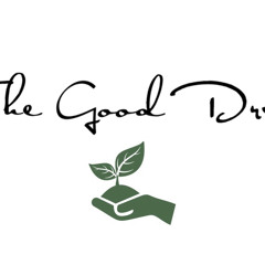 The Good Drugs Podcast