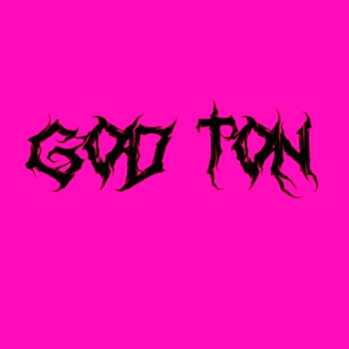 Stream GOD TON music | Listen to songs, albums, playlists for free on  SoundCloud