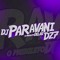 DJ Paravani Dz7