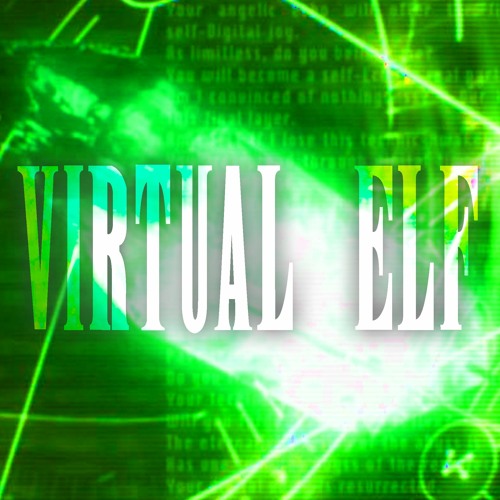 Stream Virtual Elf music | Listen to songs, albums, playlists for free ...