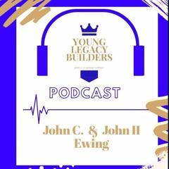 Young Legacy Builders Podcast