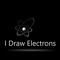 I Draw Electrons