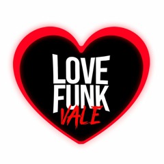 Love funk Vale