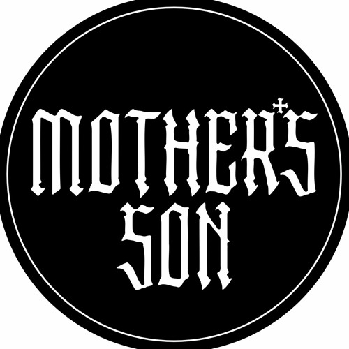 Mother's Son’s avatar