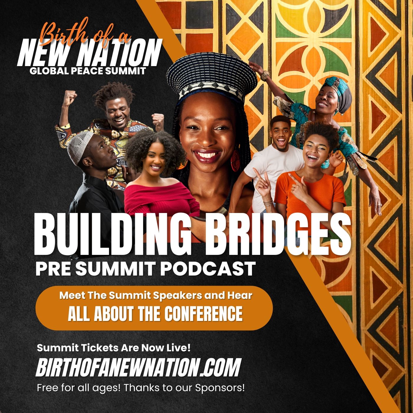 Building Bridges - Birth of a New Nation Pre Summit Podcast