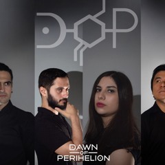 DOP | Dawn of Perihelion
