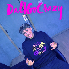 DALTGOCRAZY