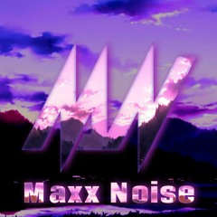 Maxx Noise