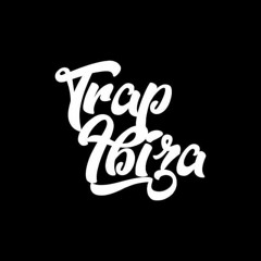 Trap_ibiza /TI