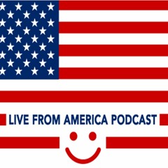 Live From America Podcast