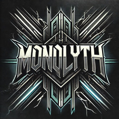 Monolyth