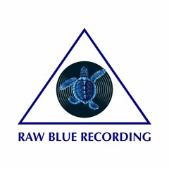 Raw Blue Recording