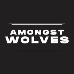 Amongst Wolves