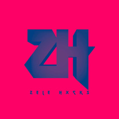 Zele Hxcks