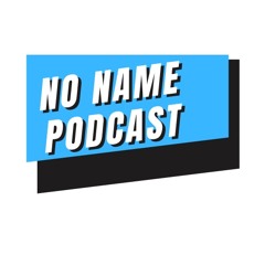 NoName Podcast AO