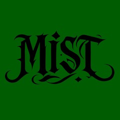 Mist! Dubz