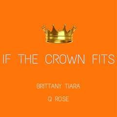 If The Crown Fits