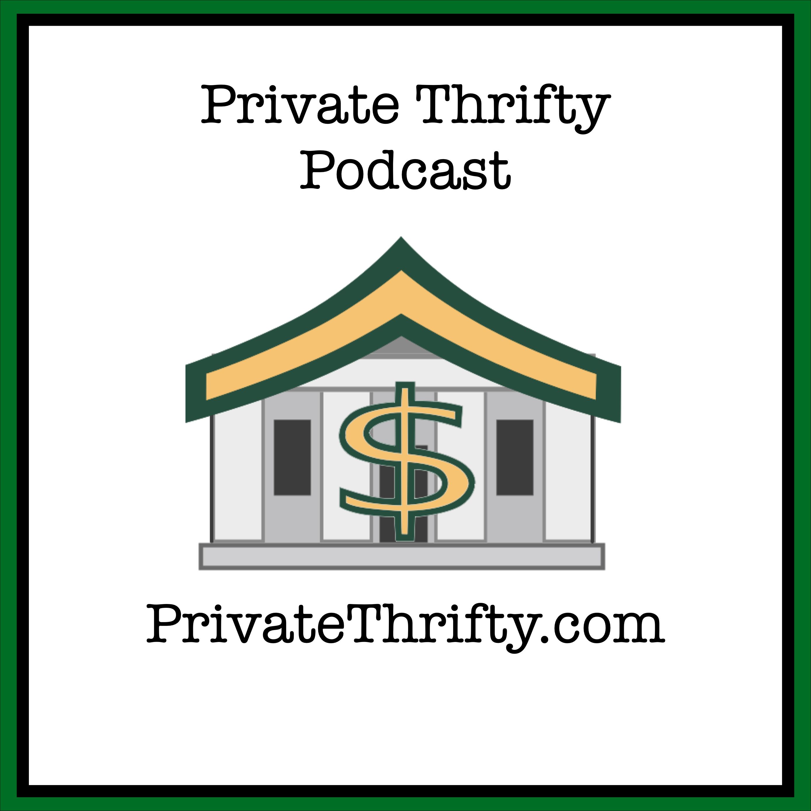 PrivateThrifty Podcast