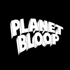 Planet Bloop