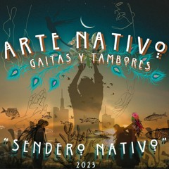 Arte Nativo Gaitas y Tambores