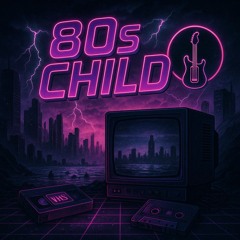80s Child