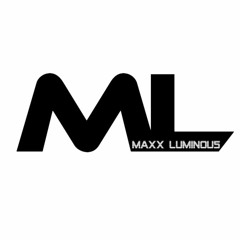 Maxx Luminous