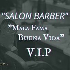 Barberia Mala Fama Buena Vida