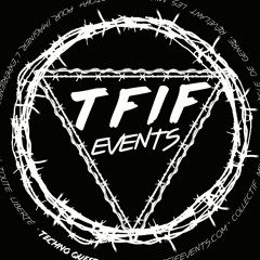 TFIF EVENTS