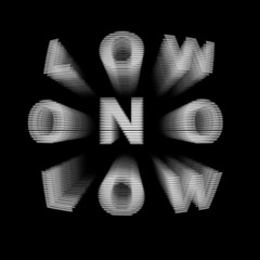 LOWonoLOW