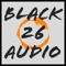 Black 26 Audio