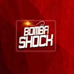 BOMBA SHOCK