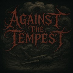 Against The Tempest