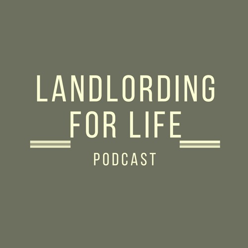 Landlording for Life Real Estate Podcast’s avatar