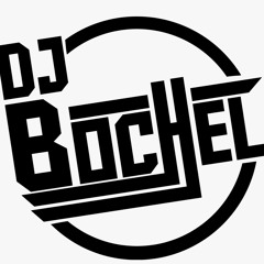 DJ-BOCHEL
