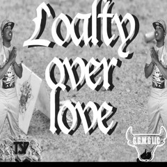 CHICAGONUT LOYALTY OVER LOVE  MIXTAPE  GRAIN ENT