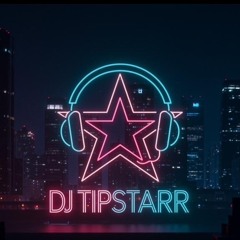 Dj Tipstarr