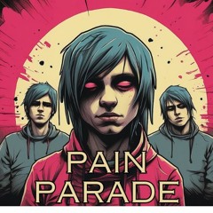 Pain Parade