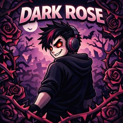 ✖️👿DarkRose👿✖️
