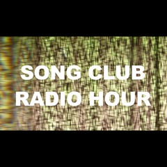 Song Club Radio Hour