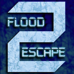 Flood Escape 2 OST - Secret Area