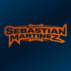SEBASTIAN MARTINEZ|DJ