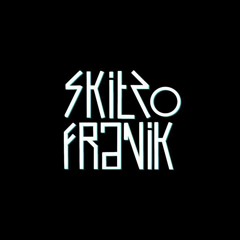 Skitzo & Franik
