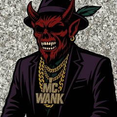MC WANK