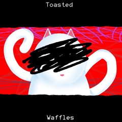Toasted Waffles - Space Traveler