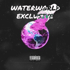 Water World Exclusives