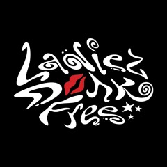 Ladiez Drink Free
